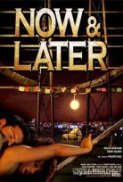 Now & Later” izle, 2011 yapımı etkileyici bir erotik film.