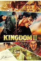 Kingdom II: Harukanaru Daichi e izle -Film İzle