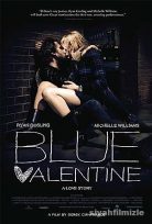 Blue Valentine izle-Aşk ve Küller 2010 Filmi Türkçe