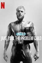 Untold: Jake Paul the Problem Child izle-Film İzle