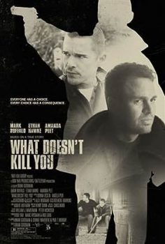 What Doesn’t Kill You izle